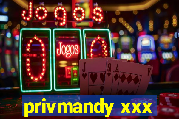 privmandy xxx
